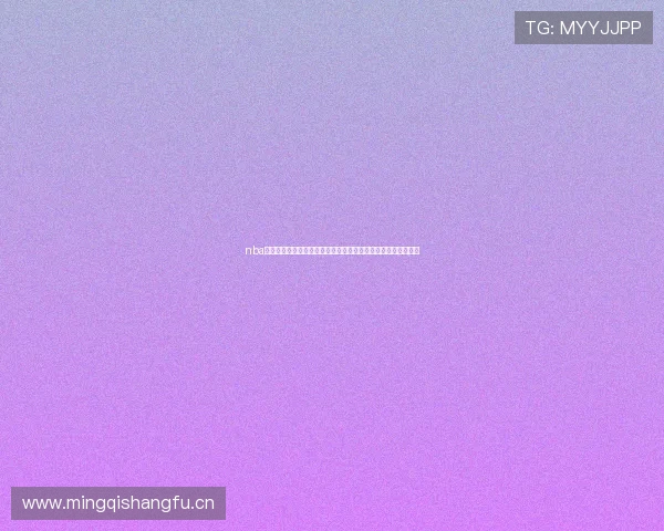 nba直播在线直播免费观看网站高清流畅赛事同步更新平台首选推荐 nba直播在线直播免费观看网站高清流畅赛事同步更新平台首选推荐